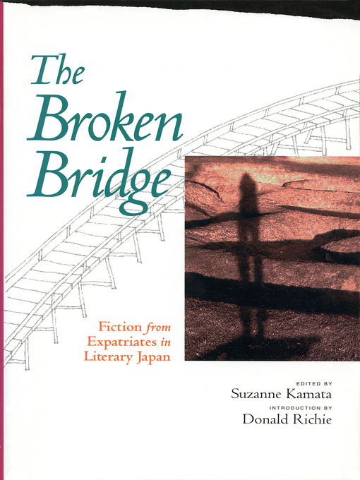 Title details for The Broken Bridge by Suzanne Kamata - Available